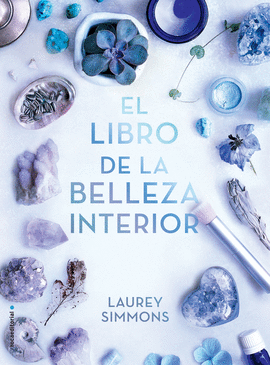 LIBRO DE LA BELLEZA INTERIOR EL