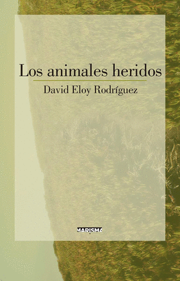 ANIMALES HERIDOS LOS