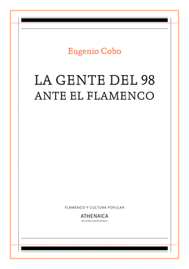 GENTE DEL 98 ANTE EL FLAMENCO LA