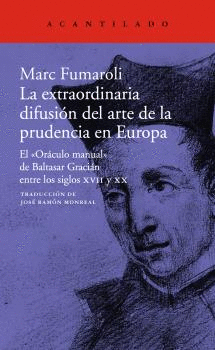 EXTRAORDINARIA DIFUSION DEL ARTE DE LA PRUDENCIA EN EUROPA LA