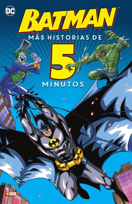 BATMAN MAS HISTORIAS DE CINCO MINUTOS