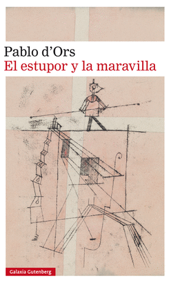 ESTUPOR Y LA MARAVILLA EL