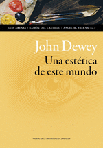 JOHN DEWEY UNA ESTETICA DE ESTE MUNDO