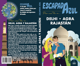 DELHI AGRA Y RAJASTAN ESCAPADA AZUL