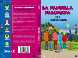 PANDILLA PALOMERA Y LA CASA BLANCA LA