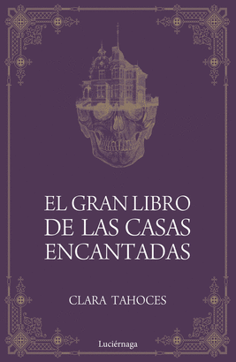 GRAN LIBRO DE LAS CASAS ENCANTADAS EL