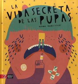 VIDA SECRETA DE LAS PUPAS LA