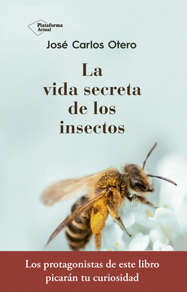 VIDA SECRETA DE LOS INSECTOS LA