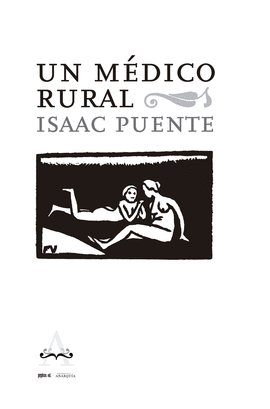 UN MEDICO RURAL