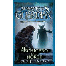 APRENDIZ DE GUARDIAN 05 EL HECHICERO DEL NORTE