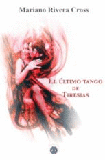 ULTIMO TANGO DE TIRESIAS EL