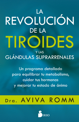 REVOLUCION DE LA TIROIDES Y LAS GLANDULAS SUPRARRENALES LA