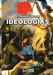 MUNDO DE LAS IDEOLOGIAS EL