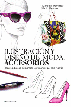 ILUSTRACION Y DISEÑO DE MODA ACCESORIOS