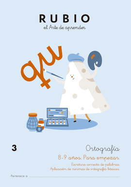 RUBIO ORTOGRAFIA 3 8-9 AÑOS PARA EMPEZAR