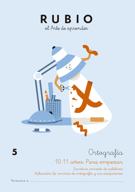 RUBIO ORTOGRAFIA 5 10-11 AÑOS PARA EMPEZAR
