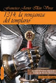 1314 LA VENGANZA DEL TEMPLARIO