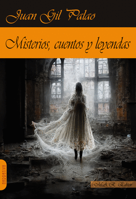 MISTERIOS CUENTOS Y LEYENDAS