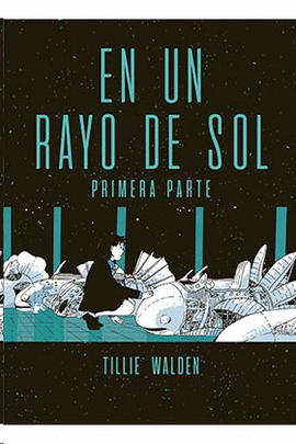 EN UN RAYO DE SOL PRIMERA PARTE