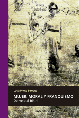 MUJER MORAL Y FRANQUISMO
