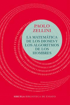 MATEMÁTICA DE LOS DIOSES Y LOS ALGORITMOS DE LOS HOMBRES LA