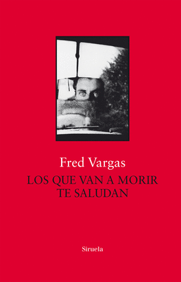 QUE VAN A MORIR TE SALUDAN LOS