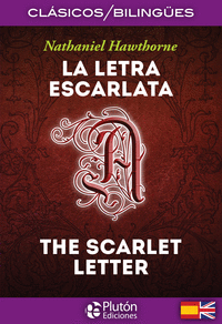 LETRA ESCARLATA LA / THE SCARLET LETTER