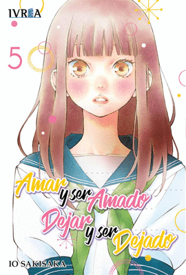 AMAR Y SER AMADO DEJAR Y SER DEJADO N 05