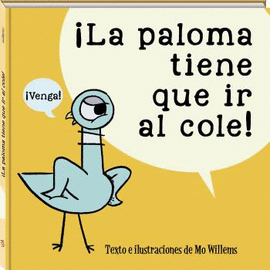 PALOMA TIENE QUE IR AL COLE LA