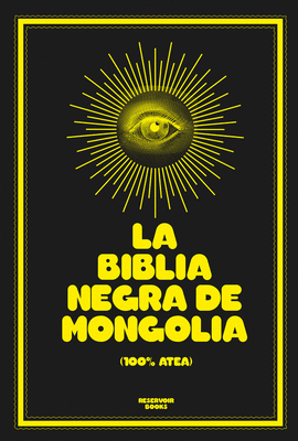 BIBLIA NEGRA DE MONGOLIA LA