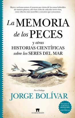 MEMORIA DE LOS PECES LA