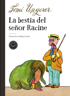 BESTIA DEL SEÑOR RACINE LA