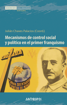 MECANISMOS DE CONTROL SOCIAL Y POLITICO EN PRIMER FRANQUISMO