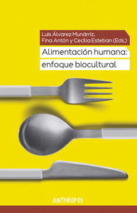 ALIMENTACION HUMANA ENFOQUE BIOCULTURAL