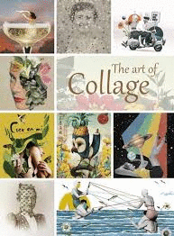 ART OF COLLAGE THE
