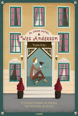 GRAN HOTEL WES ANDERSON EL