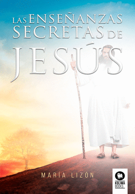 ENSEÑANZAS SECRETAS DE JESUS