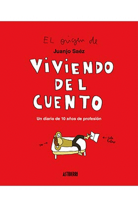 VIVIENDO DEL CUENTO