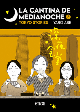 CANTINA DE MEDIANOCHE LA N 3 TOKYO STORIES