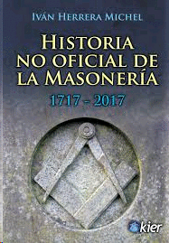 HISTORIA NO OFICIAL DE LA MASONERIA