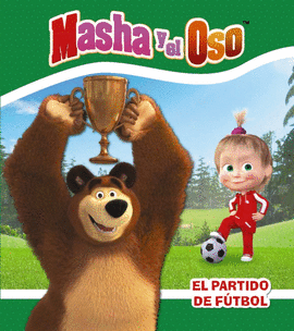MASHA Y EL OSO EL PARTIDO DE FÚTBOL