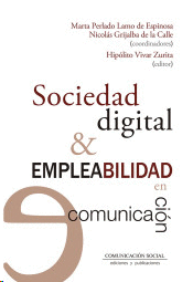 SOCIEDAD DIGITAL & EMPLEABILIDAD EN COMUNICACION