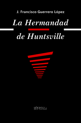 HERMANDAD DE HUNTSVILLE LA