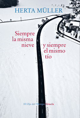SIEMPRE LA MISMA NIEVE SIEMPRE EL MISMO TIO