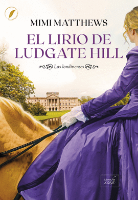 LIRIO DE LUDGATE HILL EL