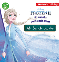 FROZEN II UN CUENTO PARA CADA LETRA BL BR CL CR DR