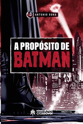 A PROPOSITO DE BATMAN