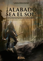 ALABADO SEA EL SOL