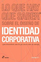 QUE HAY QUE SABER SOBRE EL DISEÑO DE IDENTIDAD CORPORATIVA LO