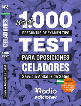 CELADORES SAS MAS DE 1000 PREGUNTAS DE EXAMEN TIPO TEST 2020
